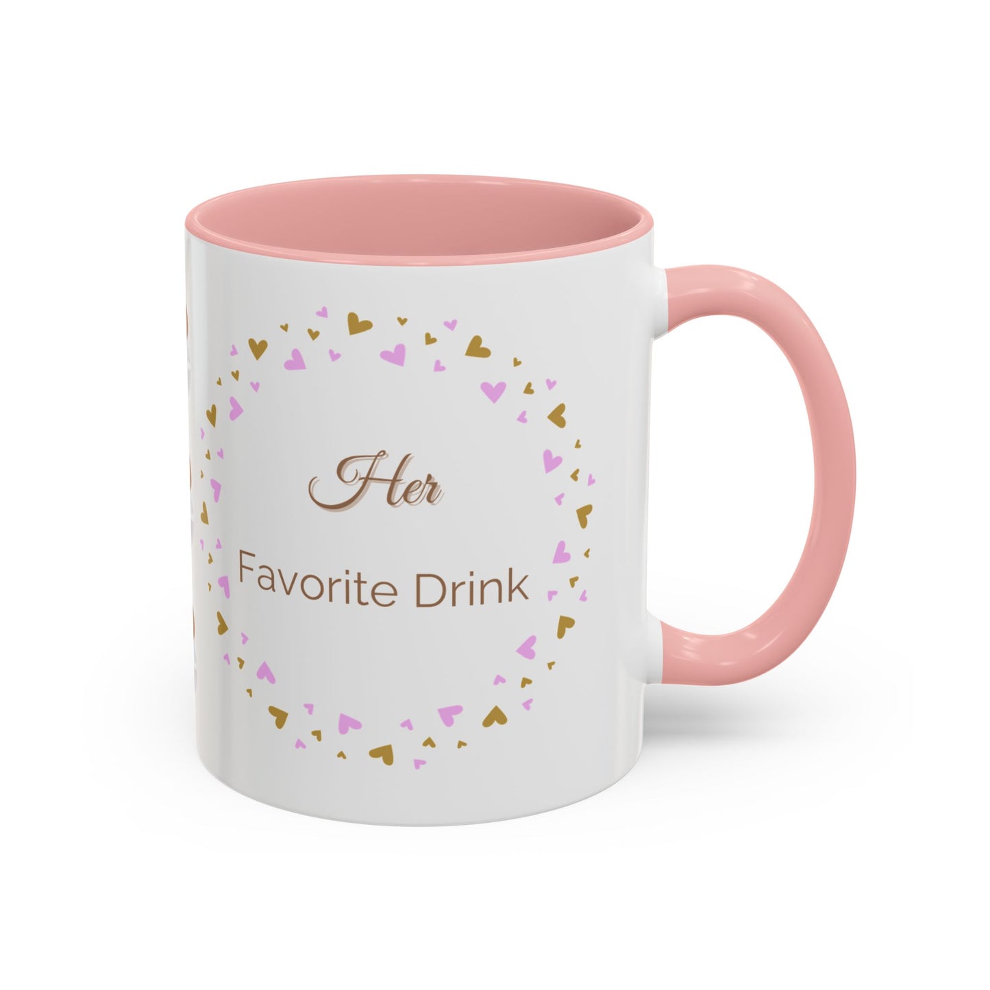 Couple Coffee Mug: "Her Favorite drink"