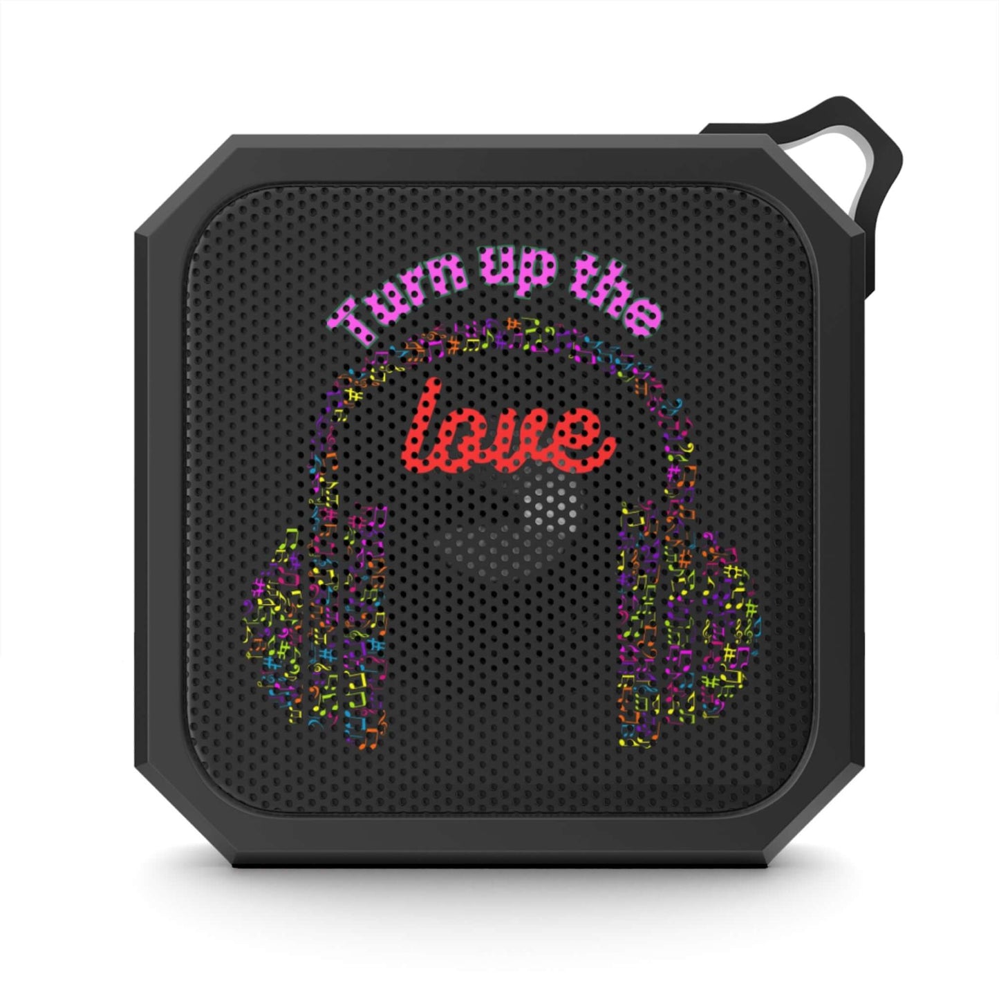 Outdoor Speaker:"Turn up Love". Me Version