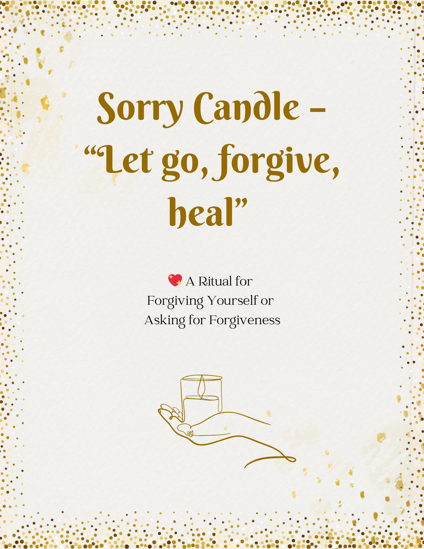 "Let Go, Forgive, Heal – A Candle Ritual for Emotional Release"