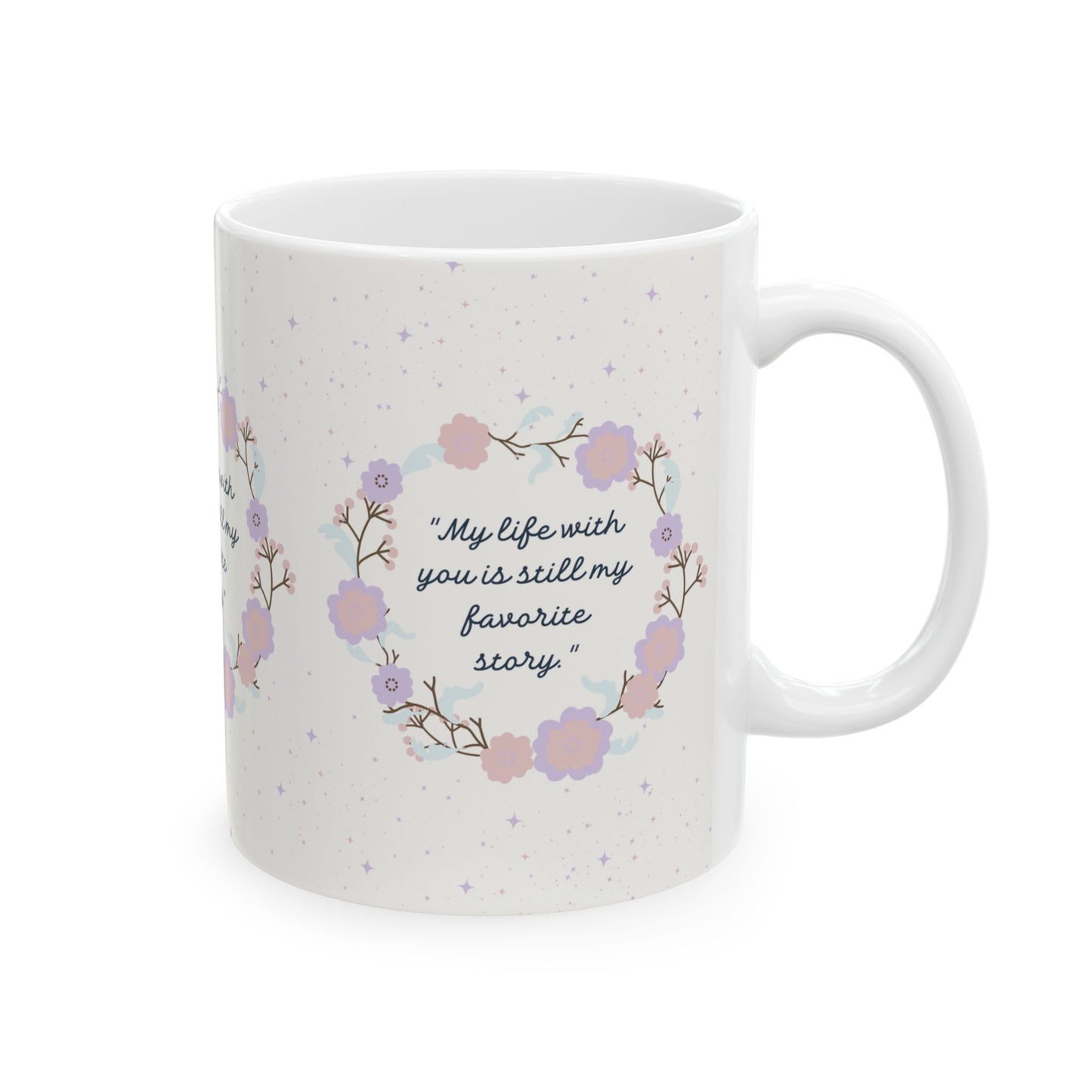 "My Favorite Story" – Romantic Quote Mug