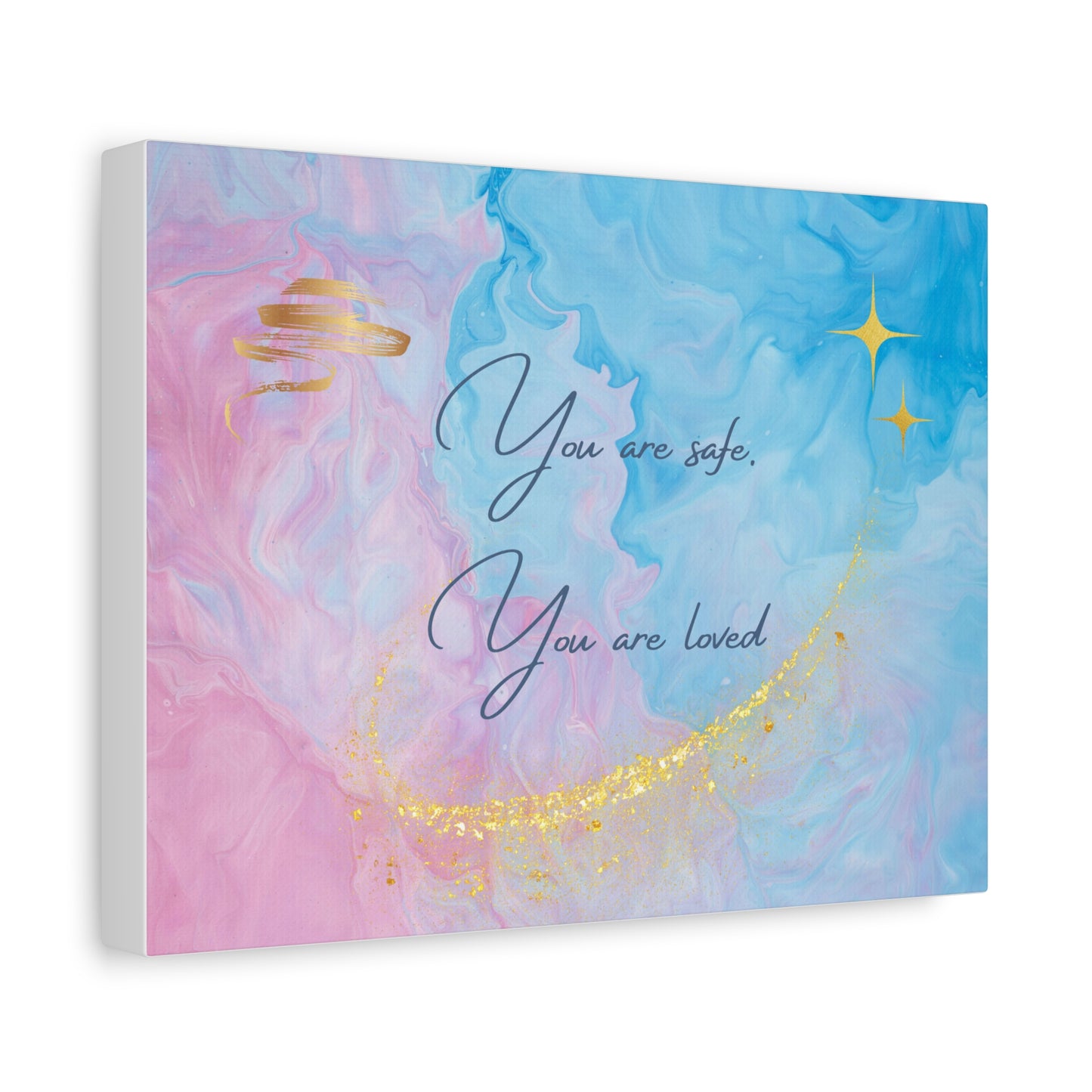 "You Are Safe, You Are Loved – Artistic Canvas"