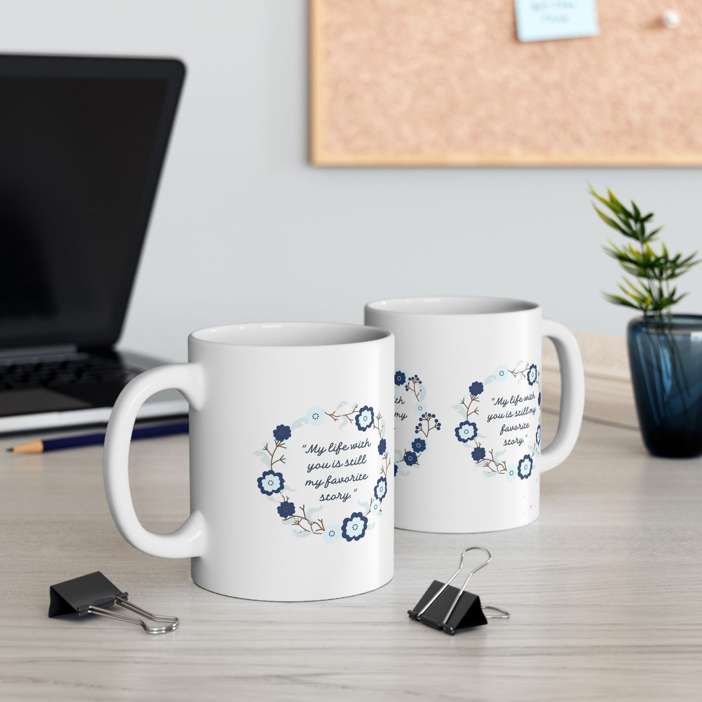 "My Favorite Story" – Romantic Quote Mug for HIS Mom Version