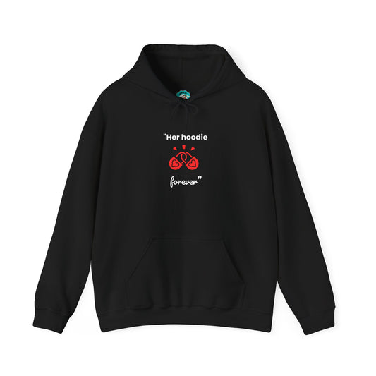 Hoddie for Him: "Her hoodie forever."