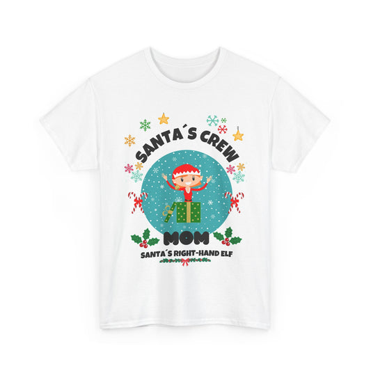 Santa's Crew MOM´S EDITION T as Santa´s Right-Hand Elf