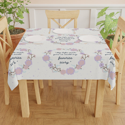 "My Favorite Story" – Romantic Tablecloth