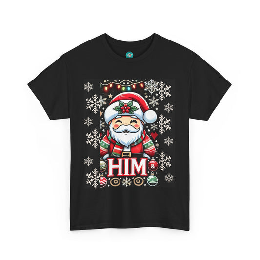 HIM EDITION T-shirt :Perfect for Holiday Cheer