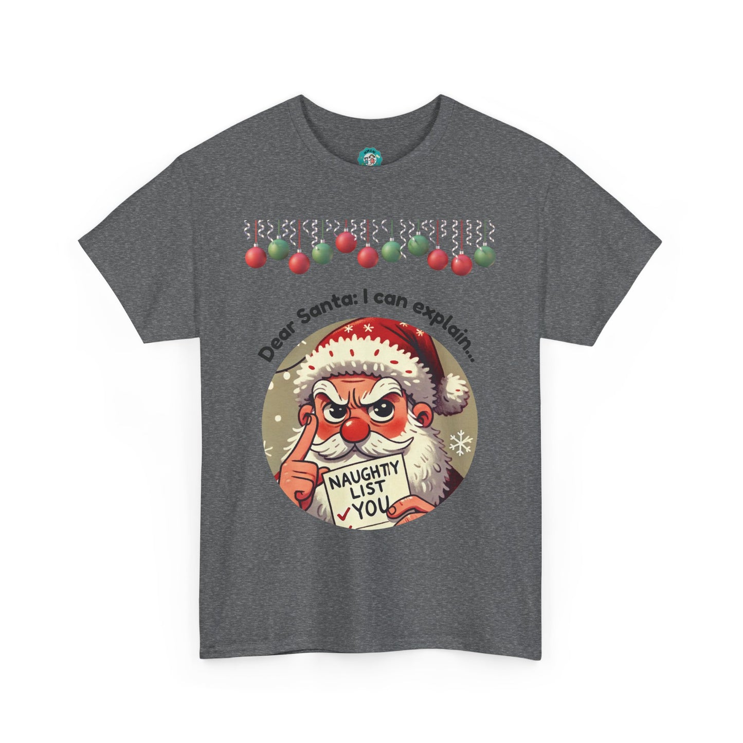 "Funny Christmas T-Shirt for the Naughty Ones"