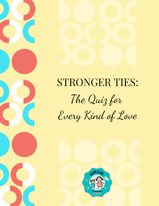E-book of Tests: "Stronger Ties – The Quiz for Every Kind of Love"